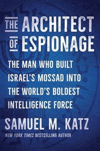 bokomslag The Architect of Espionage