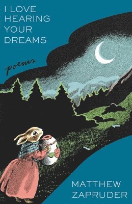 bokomslag I Love Hearing Your Dreams