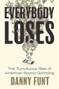 bokomslag Everybody Loses