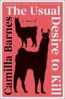 The Usual Desire to Kill