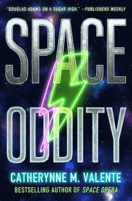 Catherynne M. Valente, Catherynne M Valente - Space Oddity, Häftad