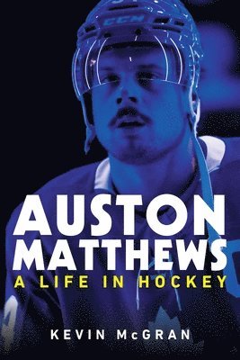 bokomslag Auston Matthews