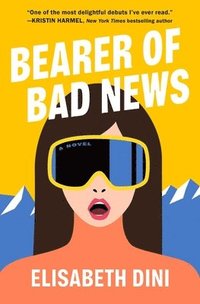 bokomslag Bearer of Bad News