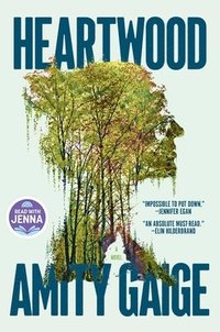 bokomslag Gaige, A: Heartwood (a Read with Jenna Pick)