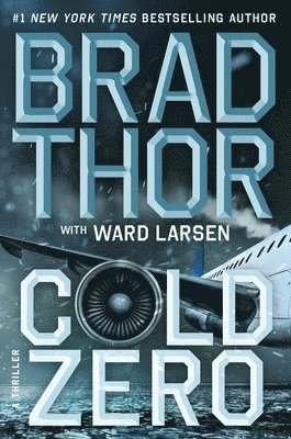 Brad Thor - Cold Zero, Inbunden