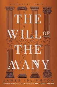 bokomslag The Will of the Many: Volume 1