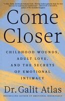 Galit Atlas - Come Closer, Inbunden