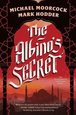 Mark Hodder, Michael Moorcock - The Albino's Secret, Häftad