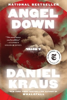 Daniel Kraus - Angel Down (Pulitzer Prize Winner), Häftad