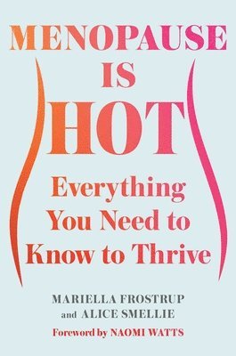 bokomslag Menopause Is Hot