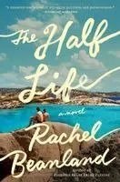 Rachel Beanland - Half Life, Häftad. Tillgänglighet: Kommande
