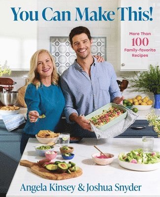 You Can Make This!: More Than 100 Family Favorite Recipes 1