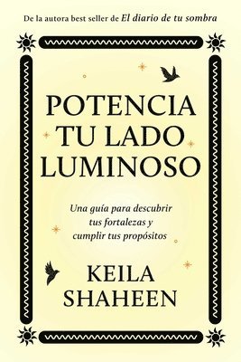 Potencia Tu Lado Luminoso, Spanish-Language Edition of the Light Work Journal