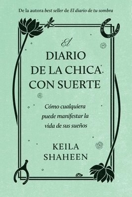 Keila Shaheen - diario de la chica con suerte, Häftad