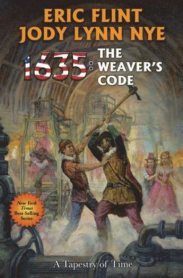 Eric Flint, Jody Lynn Nye - 1635: The Weaver's Code, Häftad