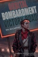 Wil McCarthy - Orbital Bombardment Victory Road, Inbunden. Tillgänglighet: Kommande