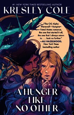 Kresley Cole - A Hunger Like No Other, Häftad