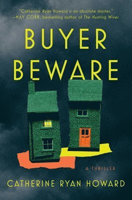 Catherine Ryan Howard - Buyer Beware, Inbunden