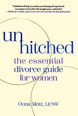 Oona Metz - Unhitched, Häftad