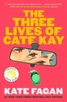 bokomslag The Three Lives of Cate Kay: Reese's Book Club: A Novel