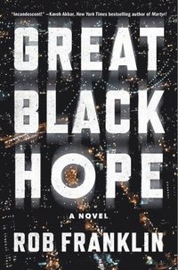 bokomslag Great Black Hope