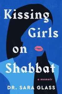 bokomslag Kissing Girls on Shabbat