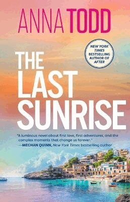 Anna Todd - The Last Sunrise, Häftad