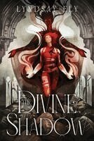 Lyndsay Ely - Divine Shadow, Häftad