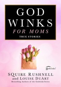 bokomslag Godwinks for Moms