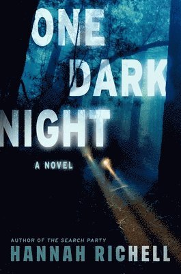 Hannah Richell - One Dark Night, Häftad