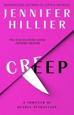 bokomslag Creep: A Thriller of Deadly Attraction