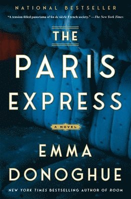 Emma Donoghue - The Paris Express, Häftad