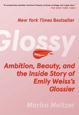 Marisa Meltzer - Glossy, Häftad