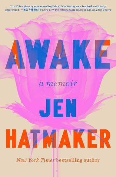 Jen Hatmaker - Awake, Inbunden
