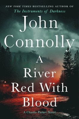 John Connolly - River Red With Blood, Inbunden. Tillgänglighet: Lägg i varukorg