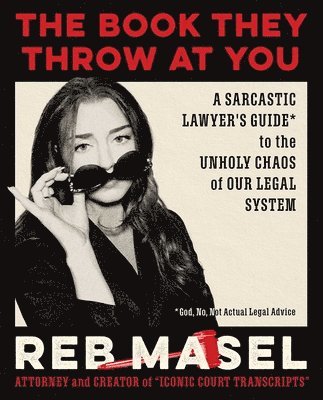 Reb Masel - The Book They Throw at You, Inbunden