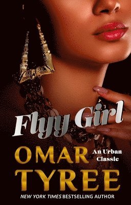 Omar Tyree - Flyy Girl, Häftad
