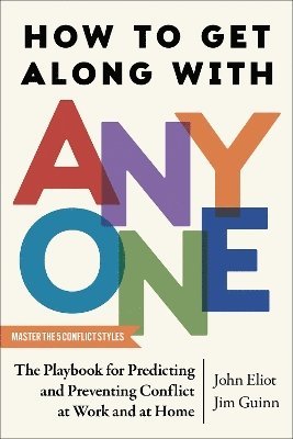 John Eliot, Jim Guinn - How to Get Along with Anyone, Häftad
