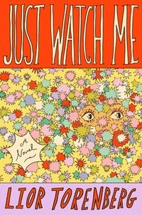 bokomslag Just Watch Me