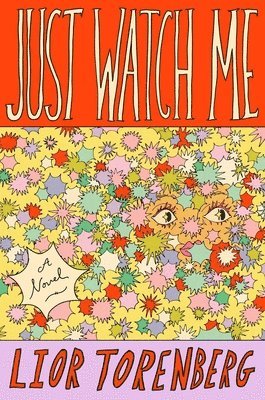bokomslag Just Watch Me