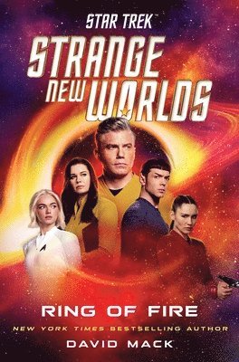 David Mack - Star Trek: Strange New Worlds: Ring of Fire, Häftad