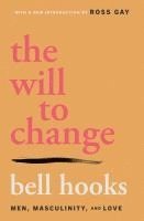 bell hooks - Will to Change, Häftad