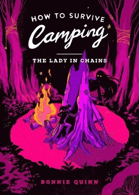 How to Survive Camping: The Lady in Chains 1