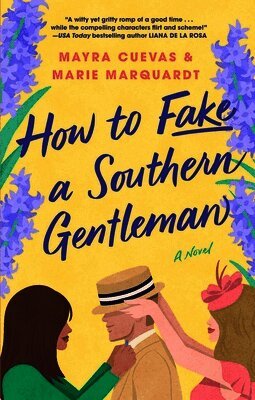 Marie Marquardt, Mayra Cuevas - How to Fake a Southern Gentleman, Häftad