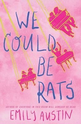Emily Austin - We Could Be Rats, Häftad