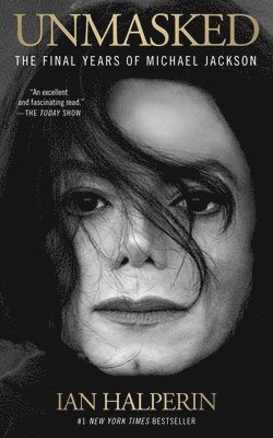 Unmasked: The Final Years of Michael Jackson 1