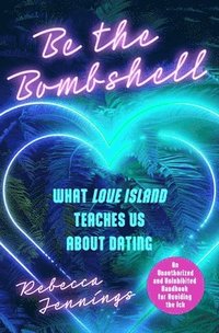 bokomslag Be the Bombshell