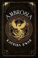 Katrina Kwan - Ambrosia, Inbunden. Tillgänglighet: Kommande