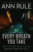 bokomslag Every Breath You Take: A True Story of Obsession, Revenge, and Murder