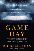 Doug MacLean, Greg Oliver - Game Day, Inbunden
